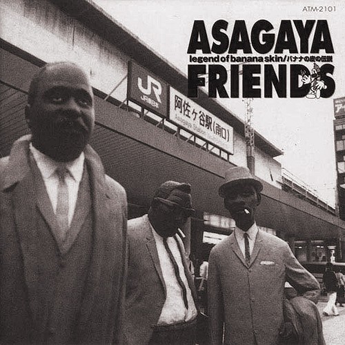 ASAGAYA FRIENDS~legend of banana skin バナナの皮の伝説