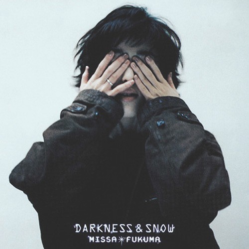 DARKNESS & SNOW