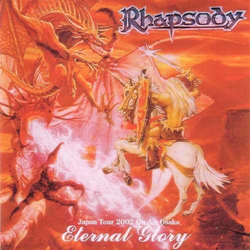 ETERNAL GLORY - Rhapsody JAPAN TOUR 2002 OSAKA