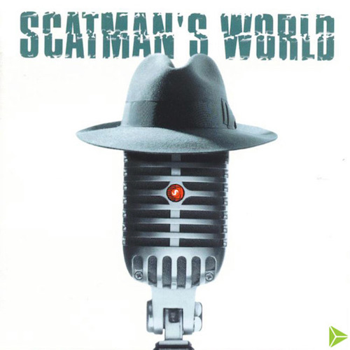 Scatman’s World(海外盤)